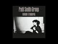 Patti Smith Group -- Chiklets