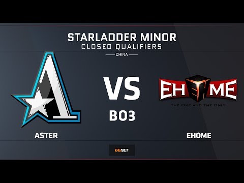 [EN] Aster vs EHOME | Map 1 – Inferno | Asia Minor CN Closed Qualifier – StarLadder Major 2019
