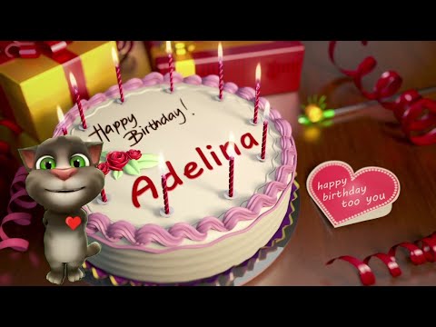 Adelina Happy Birthday Song – Happy Birthday to You