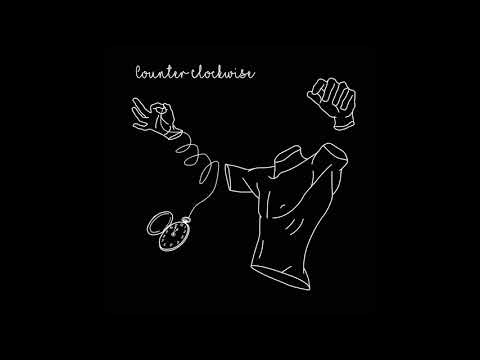 CLCKWS - Counter Clockwise (full album)