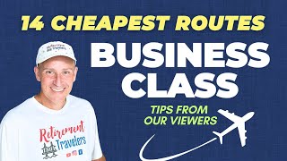 Business Class Airline Tickets | 14 Cheap Flights for World Travel in 2025 - Retirement Travelers