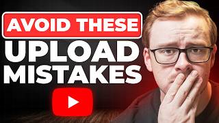 Top 5 Mistakes You MUST Avoid After Uploading a YouTube Video