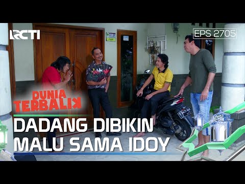 Akhirnya Dadang Dibikin Malu Sama Idoy - DUNIA TERBALIK