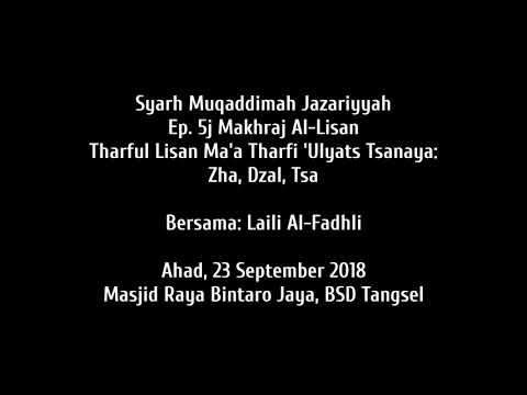 JazariFHQ Makhraj Lisan Ujung Lidah dengan Ujung Gigi Seri Atas Zha, Dzal, Tsa