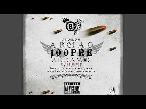 Armao 100pre Andamos (Full Remix) 2020 - Anuel AA X Ft Pusho X Miky Woodz Ñengo Flow X Noriel & Mas