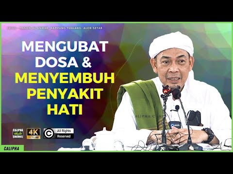 Ustaz Ahmad Rizam - Mengubat Dosa dan Menyembuh Penyakit Hati