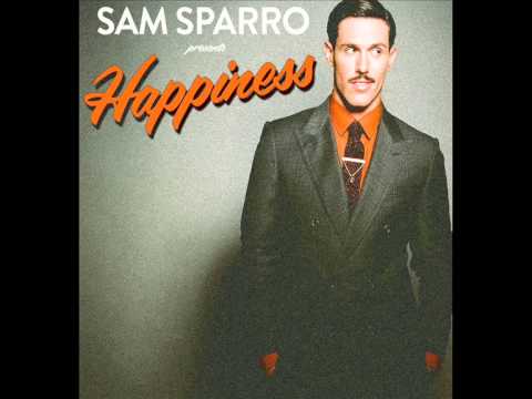 Sam Sparro - Happiness ( The Magician remix)