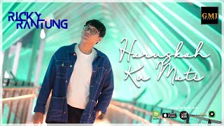 Download lagu Ricky Rantung - Haruskah Ku Mati |   mp3