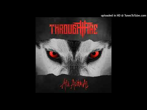 Through Fire - Medicine