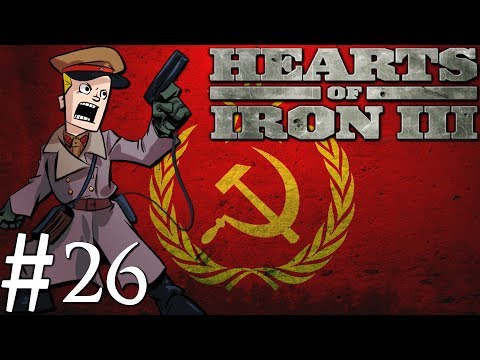 Hearts of Iron 3 | The Soviet Union (USSR) 1936 | Part 26