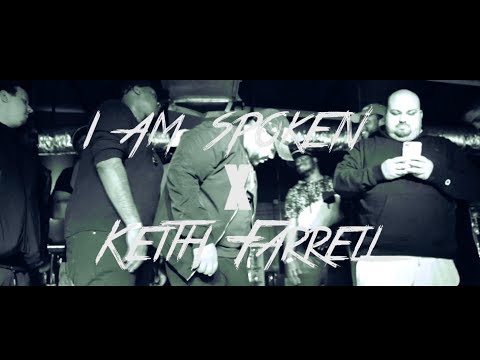 I Am Spoken vs Keith Farrell
