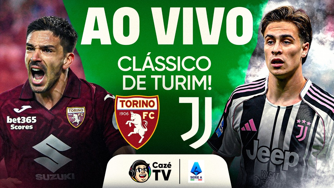 AO VIVO: TORINO X JUVENTUS | SÉRIE A ITALIANA 2025/2026 | 38ª RODADA
