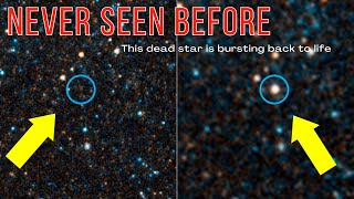 DEAD STAR COMES ALIVE! Scientists Stunned by 
