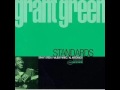 Grant Green_All The Things You Are