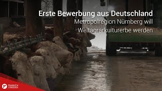 Erste Bewerbung aus Deutschland: Metropolregion Nürnberg will Weltagrarkulturerb