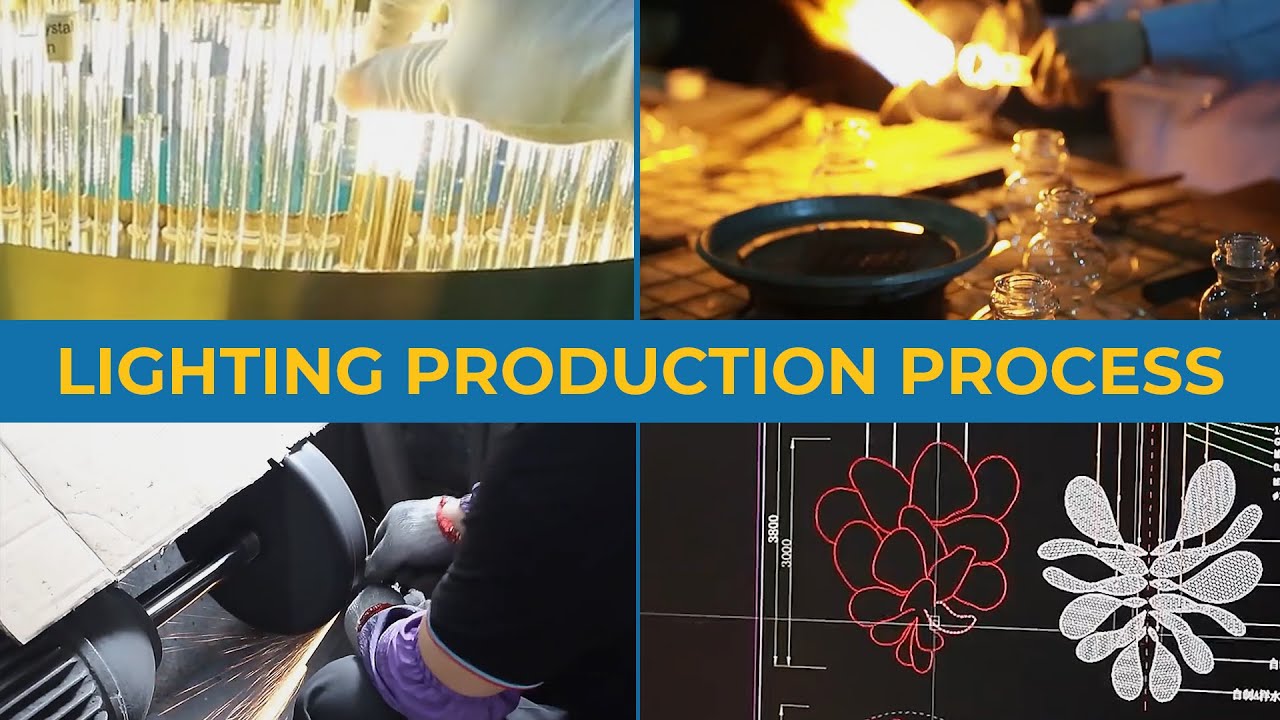 Lighting Production Process