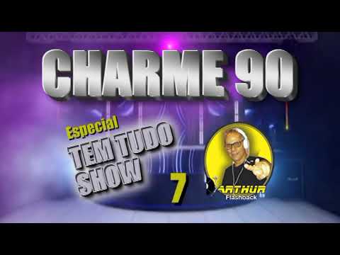 CHARME ANOS 90 (parte 7) - AS MAIS TOCADAS NO BAILE DO TEM TUDO SHOW