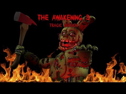 [SFM FNAF] The Awakening 3 (Alternative version)