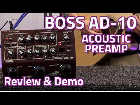 BOSS AD-10 Acoustic Preamp - Review & Demo