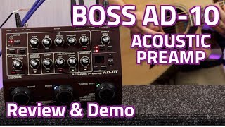 BOSS AD-10 Acoustic Preamp - Review & Demo