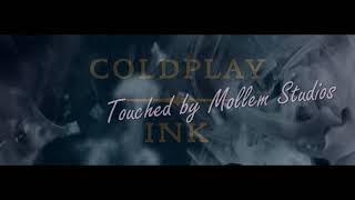 COLDPLAY *  INK  [Extended Touch by Mollem Studios] - 2020