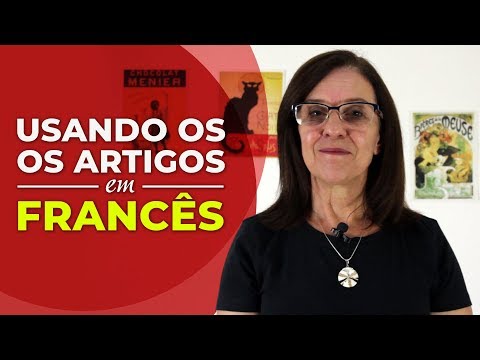Artigos em Francês: aprenda como usar!