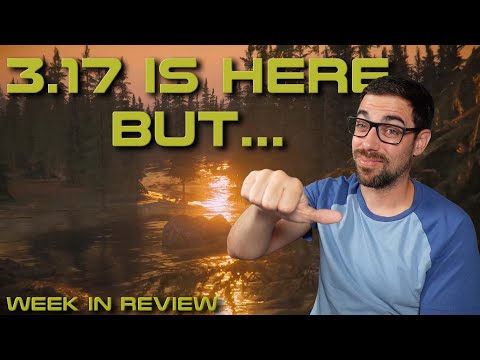 Star Citizen Week in Review - 3.17 is Great, But?
