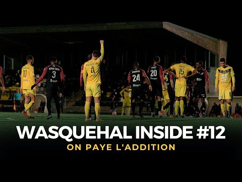 👀 WASQUEHAL INSIDE #12 : On paye l'addition ! 🎥