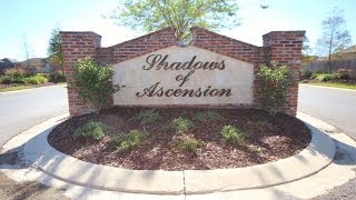 preview picture of video 'Shadows of Ascension Subdivision Prairieville LA 70769 Ascension Parish'
