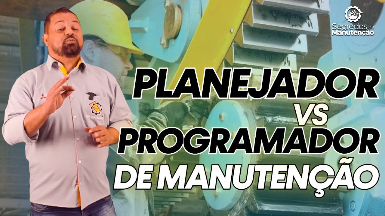 Planejador vs programador de manutenção