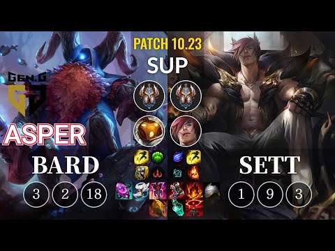 GEN Asper Bard vs Sett Sup - KR Patch 10.23