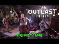 The Outlast Trials — Prime Time