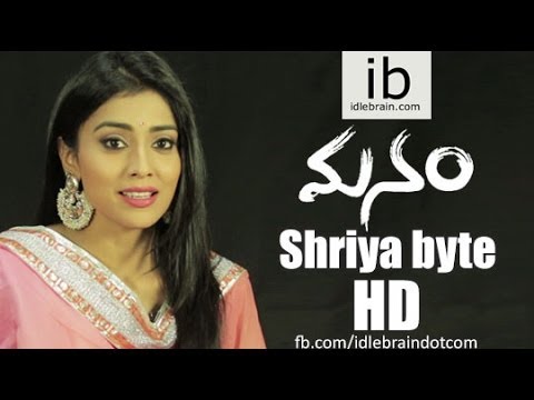 Shriya about Manam Movie