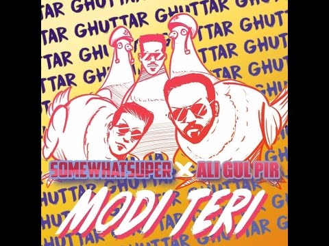 SomeWhatSuper x Ali Gul Pir - Modi Teri