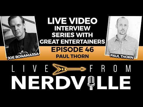 Live From Nerdville with Joe Bonamassa - Episode 46 - Paul Thorn