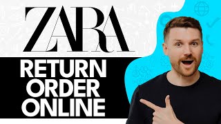 How to Return Zara Online Order (2024)
