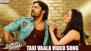 Taxi Vaala Full Video Song  Supreme All Songs   Sa