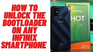How to Unlock The Bootloader on Any Infinix Smartphone