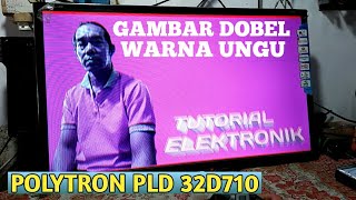 Download lagu cara perbaiki tv led polytron pld32d710 kerusakan gambar dobel dan warna berubah ungu. mp3