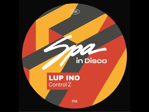 Spa In Disco [SPA364] LUP INO - Control Z