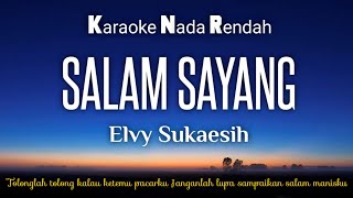 Download lagu Salam Sayang~Elvy Sukaesih Karaoke Lower Key Nada Rendah HD HQ mp3 Download lagu Salam Sayang~Elvy Sukaesih Karaoke Lower Key Nada Rendah HD HQ mp3
