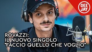 Fabio Rovazzi presenta il nuovo singolo "Faccio quello che voglio" a Radio Deejay