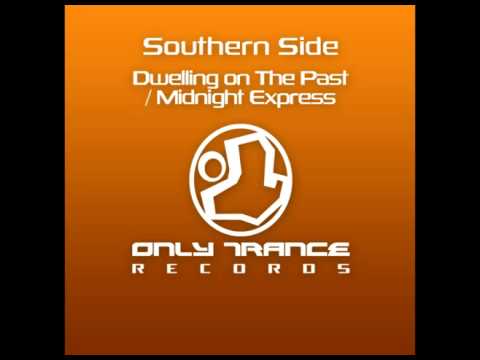 Southern Side - Dwelling on The Past (Original Mix)