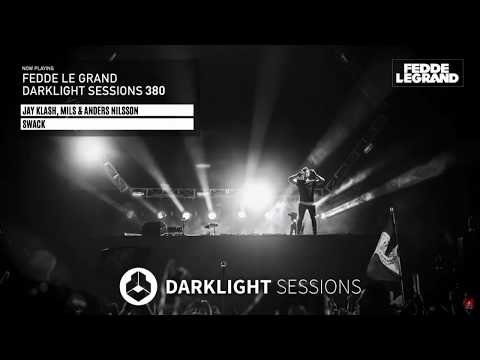 Jay Klash, MILS & Anders Nilsson - Swack [Fedde Le Grand - Darklight Sessions 380]