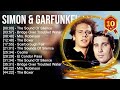 Simon Garfunkel 2023 MIX Top 10 Best Songs Greatest Hits Full Album