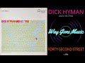 Dick Hyman Trio - Forty-Second Street