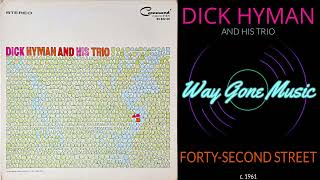 Music video thumbnail preview for Dick Hyman Trio - Forty-Second Street by The Dick Hyman Trio