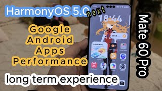 HarmonyOS 5.0 (Next) - Experiência de longo prazo