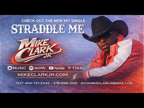 Cover Mike Clark Jr. - "Straddle Me" [Official Music Video]