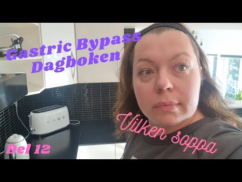 Gastric Bypass dagboken - Del 12